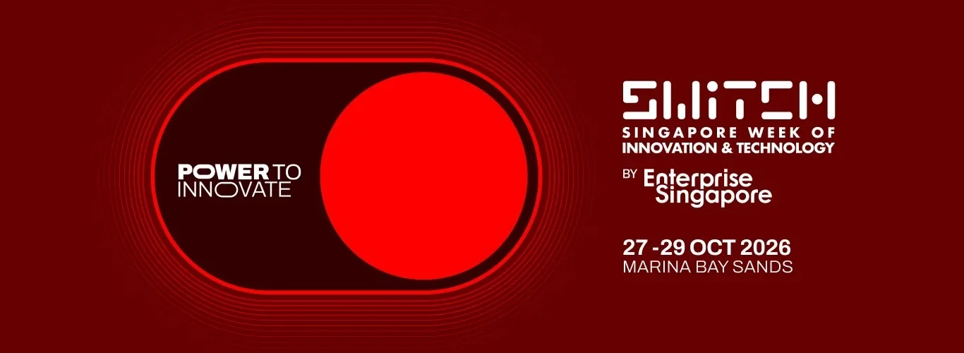 シンガポール「SWITCH 2026」出展のお知らせ(10月27日〜29日)